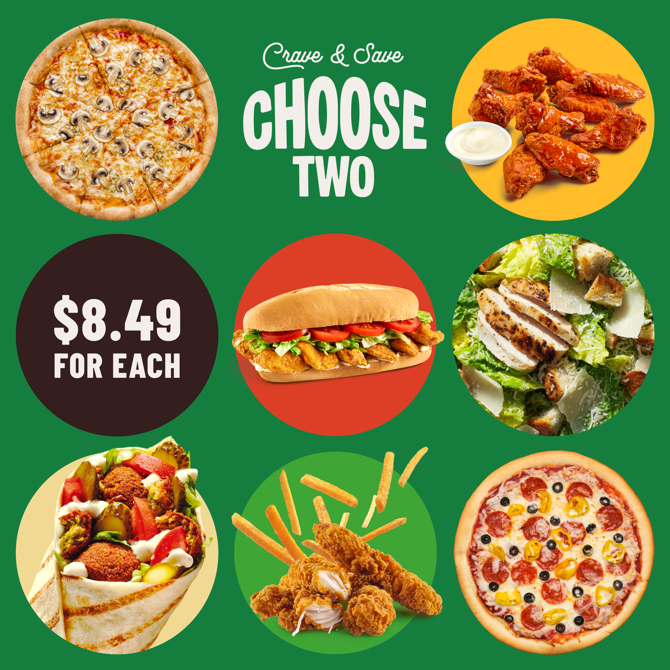 Choose Two for $8.49 Each